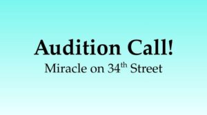 text on gradient background - auditions call. miracle on 34th street